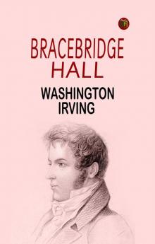 Bracebridge Hall