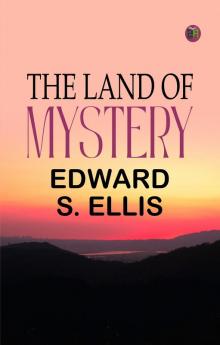 The Land of Mystery