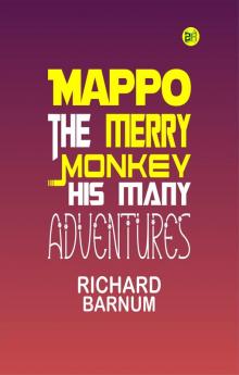 Mappo the Merry Monkey: His Many Adventures