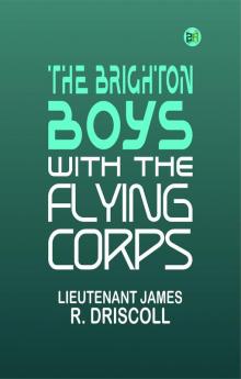 The Brighton Boys with the Flying Corps