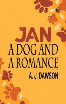 Jan: A Dog and a Romance