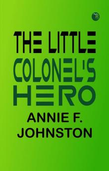 The Little Colonel's Hero