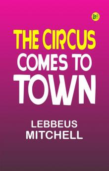 The Circus Comes to Town