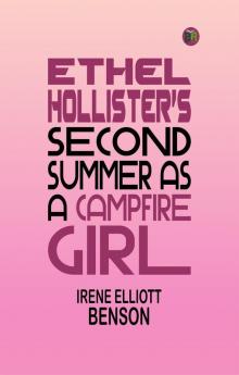 Ethel Hollister's Second Summer as a Campfire Girl