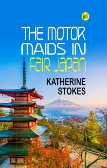 The Motor Maids in Fair Japan