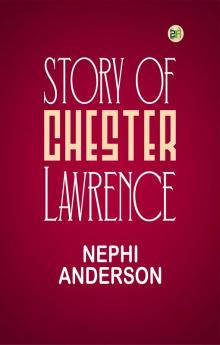 Story of Chester Lawrence