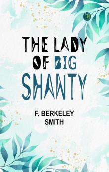 The Lady of Big Shanty