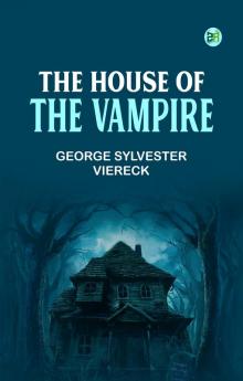 The House of the Vampire