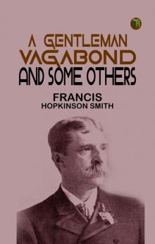 A Gentleman Vagabond and Some Others