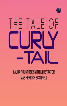 The tale of Curly-Tail