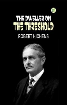 The Dweller on the Threshold