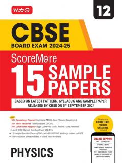 MTG CBSE Class 12 ScoreMore 15 Sample Papers Physics Book For 2025 Board Exam | Detailed Solutions of Each Chapter | Based on Latest CBSE Pattern & Syllabus