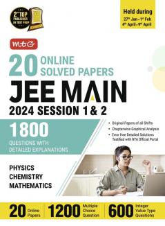 MTG 20 JEE Main Online 2024 (Session 1 & 2) Previous Year Solved Papers (Original Papers of All sittings) With Detailed Explanations | PYQs for Physics Chemistry & Mathematics For 2025 Exam