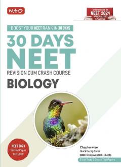 MTG 30 Days Crash Course for NEET Biology  NEET Revision CumCrash Course As Per NCERT Rationalised Syllabus for NEET 2024 Exam Preparation