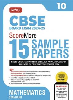 MTG CBSE Class 10 ScoreMore 15 Sample Papers Mathematics Standard Book For 2025 Board Exam | Detailed Solutions of Each Chapter | Based on Latest CBSE Pattern & Syllabus