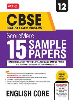 MTG CBSE Class 12 ScoreMore 15 Sample Papers English Core Book For 2025 Board Exam | Detailed Solutions of Each Chapter | Based on Latest CBSE Pattern & Syllabus