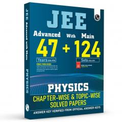 PW JEE Advanced 47 Years with JEE Main 124 Sets PYQs Chapterwise and Topicwise Solved Papers Physics