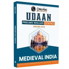 PW UPSC UDAAN Prelims Wallah - Static Medieval India