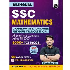 PW SSC Mathematics Bilingual by Ravinder Sir 6000+ TCS MCQs l Chapterwise and Topicwise MCQs with Explanations l SSC CGL CHSL GD Constable MTS For 2024 Exam Preparation
