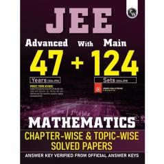 PW JEE Advanced 47 Years with JEE Main 124 Sets PYQs Chapterwise and Topicwise Solved Papers Mathematics