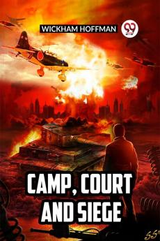 Camp Court and Siege