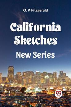 California Sketches New Series