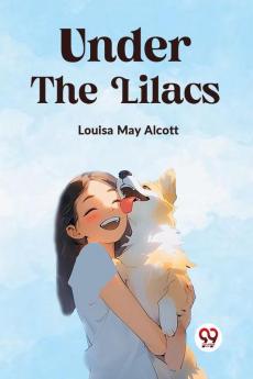 Under the Lilacs