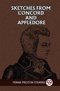SKETCHES FROM CONCORD AND APPLEDORE