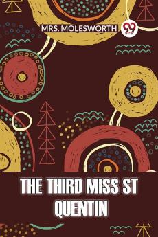 The Third Miss St Quentin