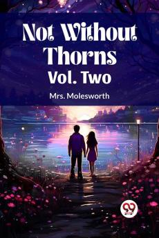 Not Without Thorns Vol. Two