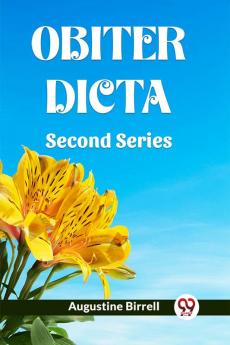 Obiter Dicta Second Series