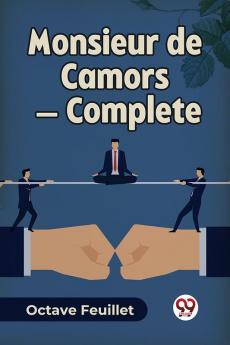 Monsieur de Camors - Complete