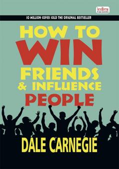 How To Win Friends & Influence People