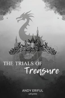 The Trials of Treasure
