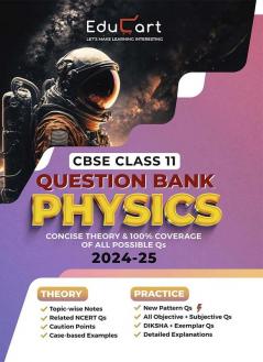 (OLD) Educart CBSE Question Bank Class 11 Physics 2024-25 (For 2025 Board Exams)