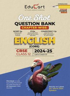 (OLD) Educart CBSE Class 12 ENGLISH CORE One Shot Question Bank 2024-25 (for 2025 exam)
