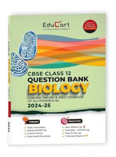 Educart CBSE Question Bank Class 12 Biology 2024-25 (As per latest CBSE Syllabus 23 Mar 2024)
