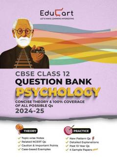 Educart CBSE Question Bank Class 12 Psychology 2024-25 (As per latest CBSE Syllabus 23 Mar 2024)