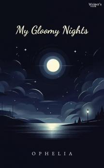 My gloomy nights