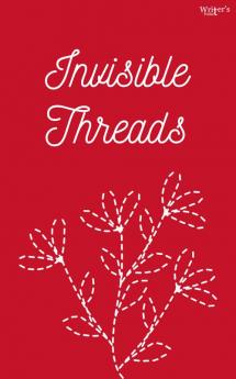 Invisible Threads