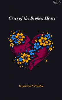 Cries of the broken heart