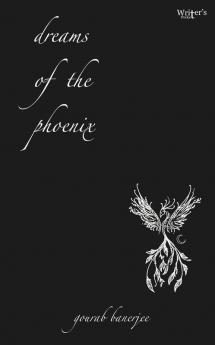 Dreams of the Phoenix