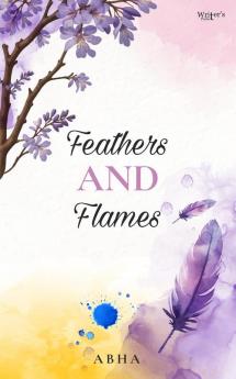 Feathers and Flames