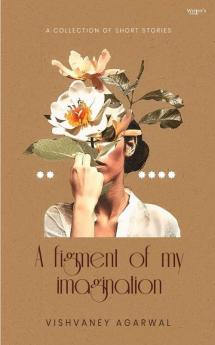 A Figment of My Imagination