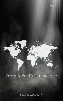 From A Poet's Perspective