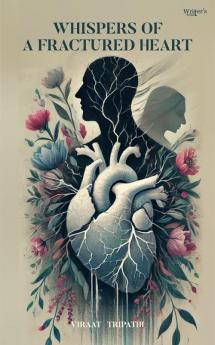 Whispers of a Fractured Heart