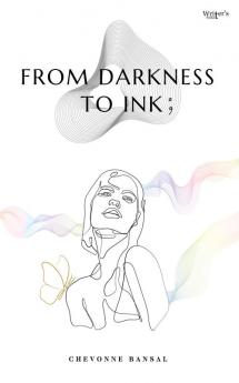 From Darkness To Ink