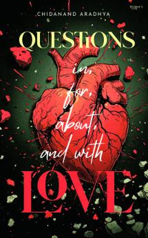 Questions in for about and with love