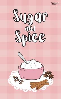 Sugar and Spice