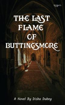 THE LAST FLAME OF BUTTINGSMORE
